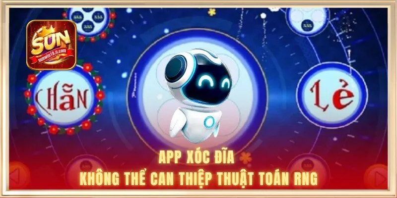 App xóc đĩa không thể can thiệp vào thuật toán RNG