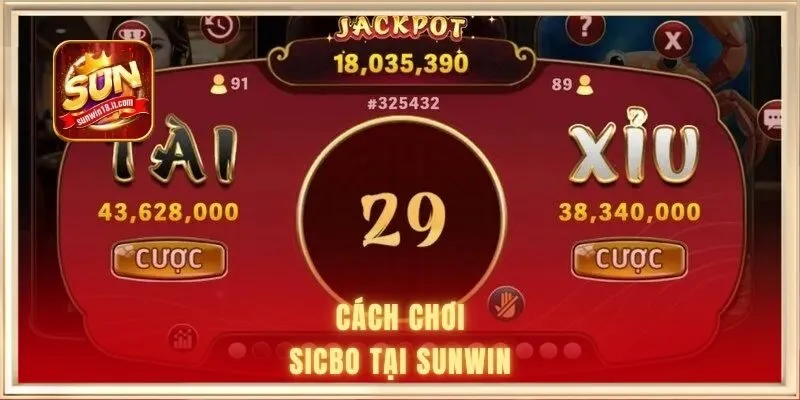 Cách chơi sicbo tại SUNWIN