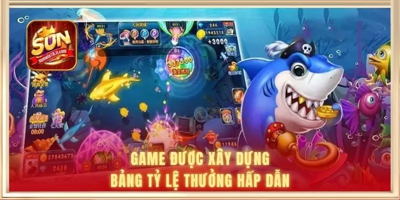 Game được xây dựng bảng tỷ lệ thưởng hấp dẫn