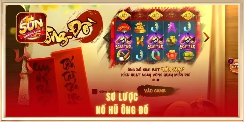 Nổ Hũ Ông Đồ Tại SUNWIN - Cơ Hội Rinh Jackpot Khủng Mỗi Ngày 1 Sơ lược nổ hũ ông đồ