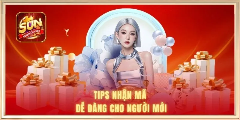 Code SUNWIN 2 Tips nhận mã dễ dàng cho người mới