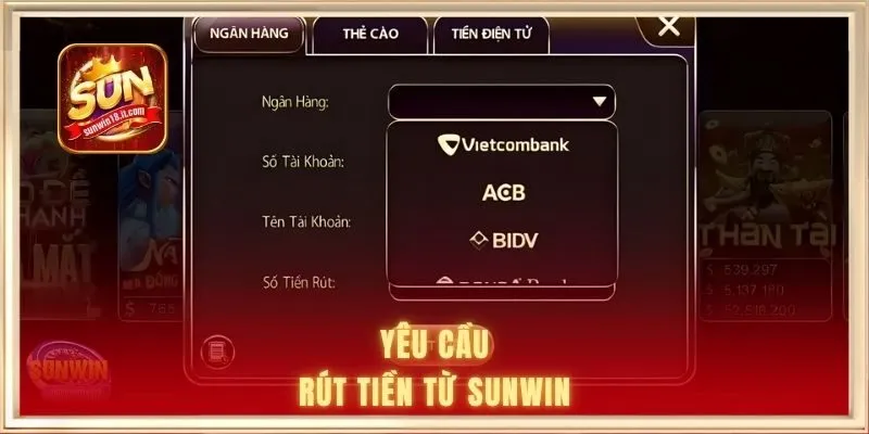 rút tiền Sunwin 2 Yêu cầu rút tiền từ SUNWIN